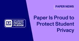 Paper Officially Signs the Student Privacy Pledge
